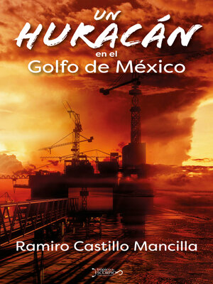 cover image of Un huracán en el Golfo de México
